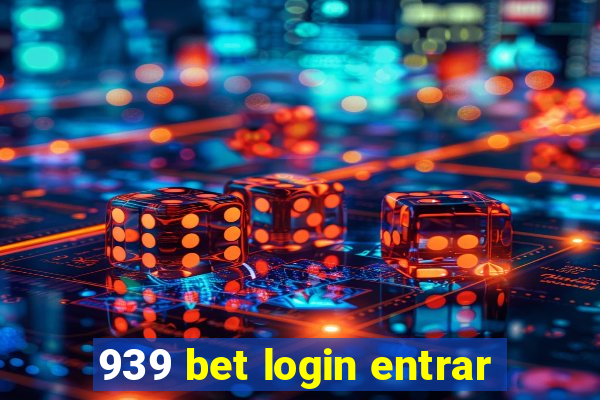 939 bet login entrar