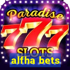 alfha bets