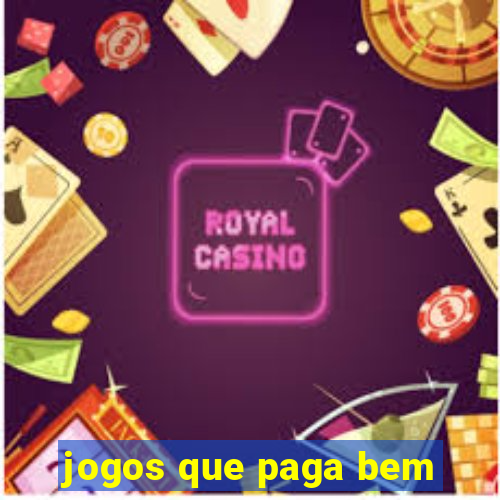 jogos que paga bem