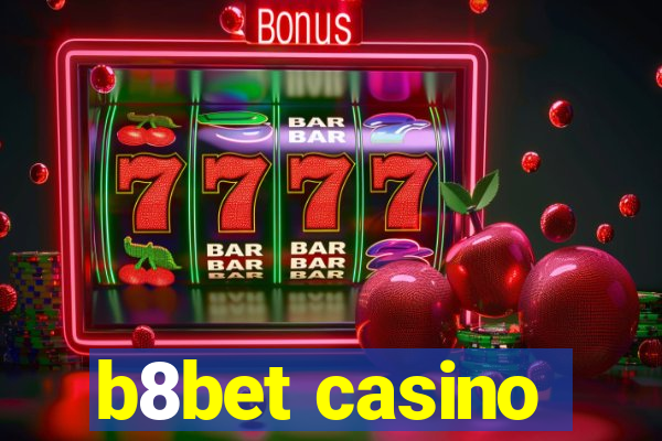 b8bet casino