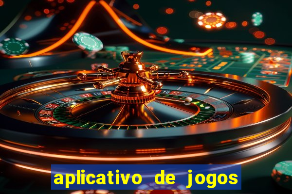 aplicativo de jogos que pagam