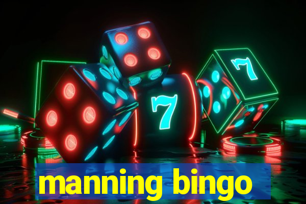 manning bingo