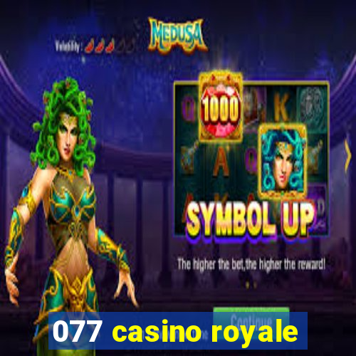 077 casino royale