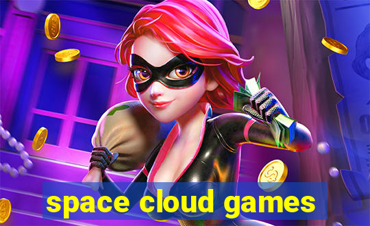 space cloud games