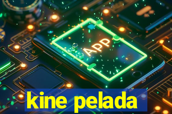 kine pelada