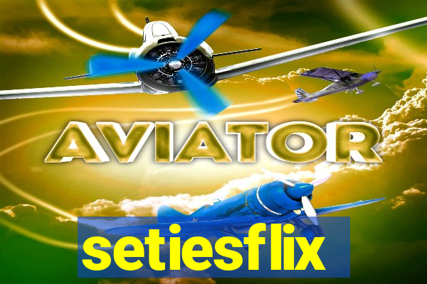 setiesflix