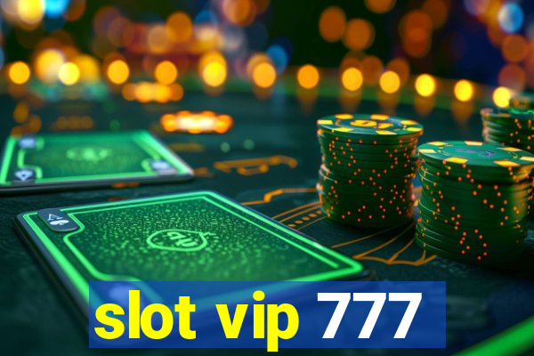 slot vip 777