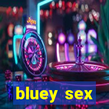 bluey sex