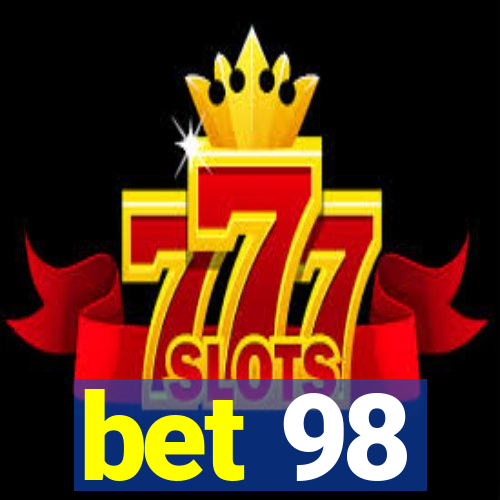 bet 98