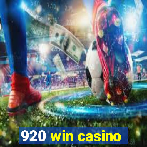 920 win casino