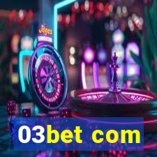 03bet com