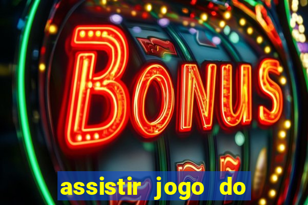 assistir jogo do flamengo globoplay