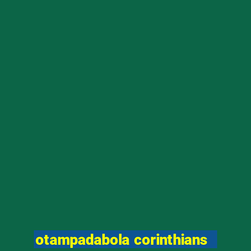 otampadabola corinthians