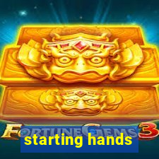 starting hands