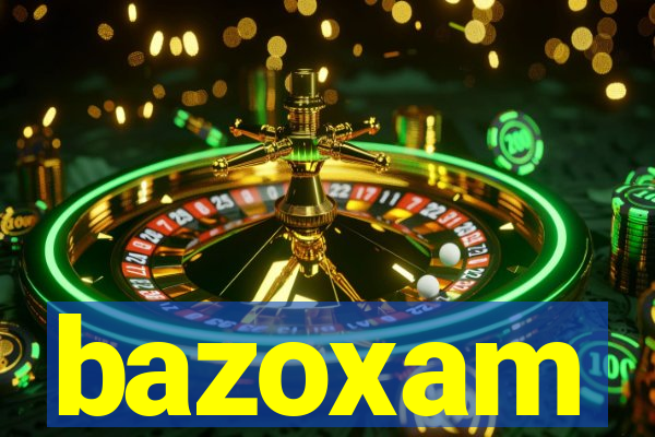 bazoxam