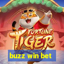 buzz win bet