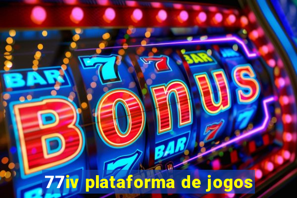 77iv plataforma de jogos