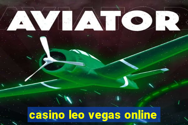 casino leo vegas online