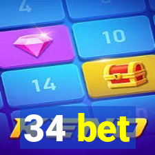 34 bet