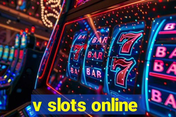 v slots online