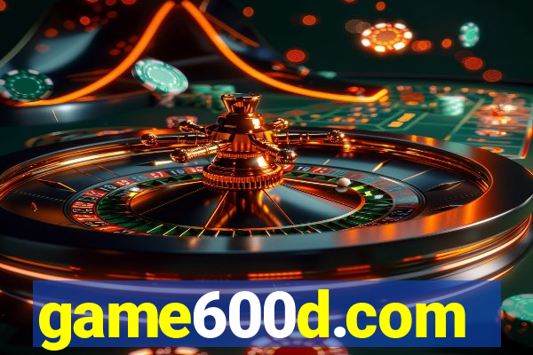 game600d.com