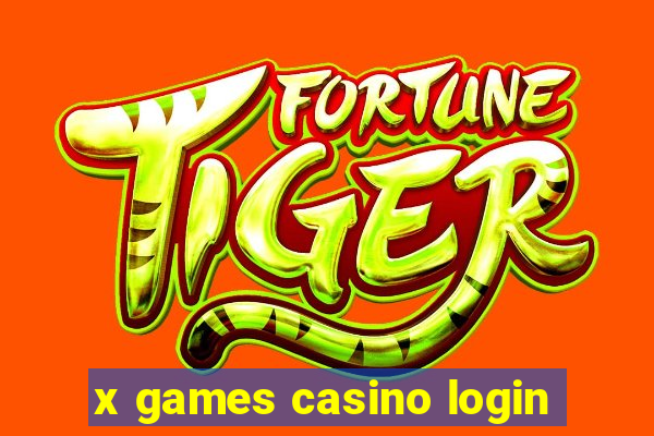 x games casino login