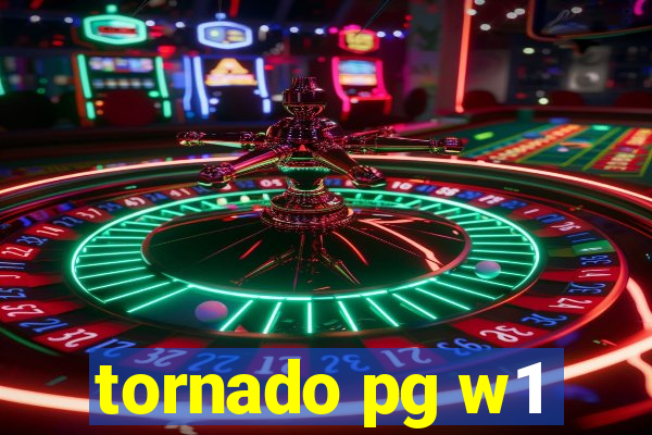 tornado pg w1