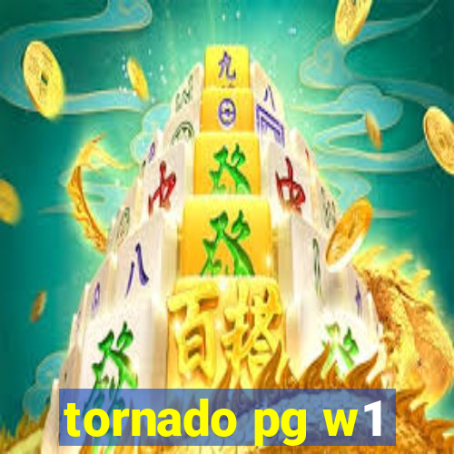 tornado pg w1