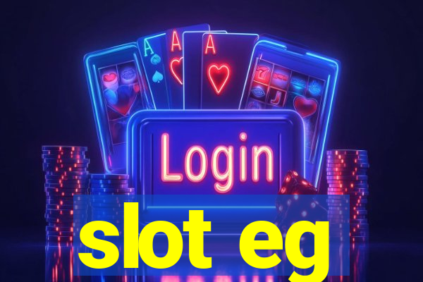 slot eg