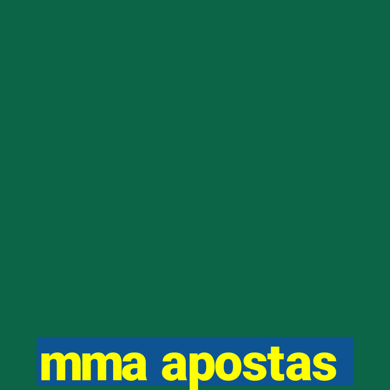 mma apostas