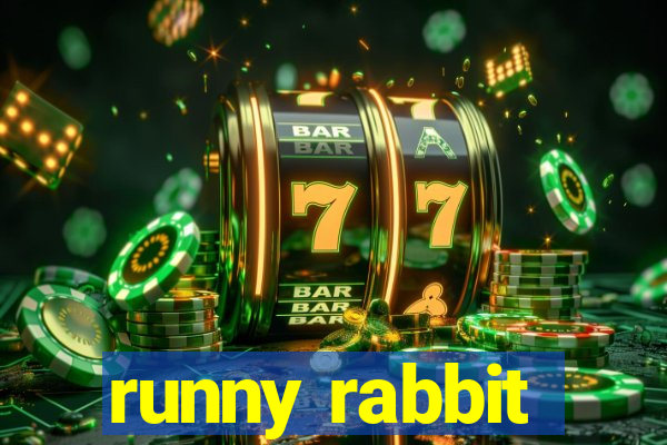 runny rabbit