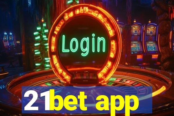 21bet app