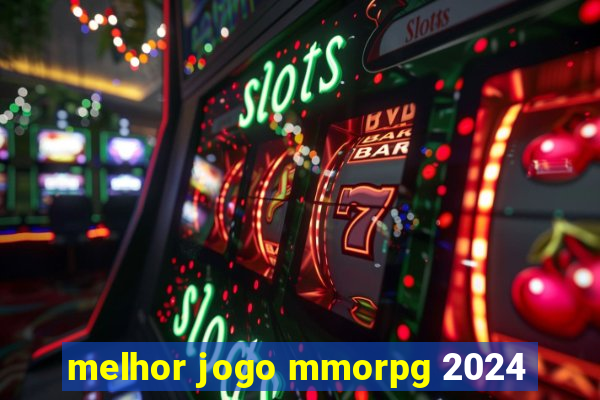 melhor jogo mmorpg 2024