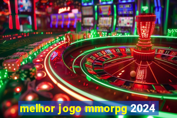 melhor jogo mmorpg 2024