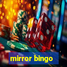 mirror bingo