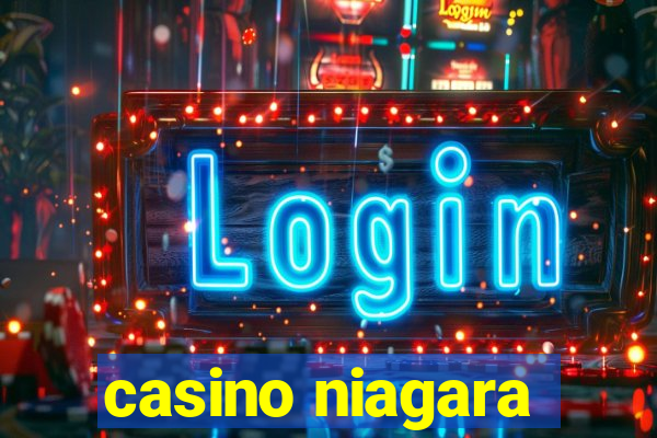 casino niagara