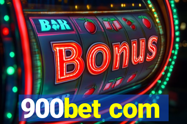 900bet com