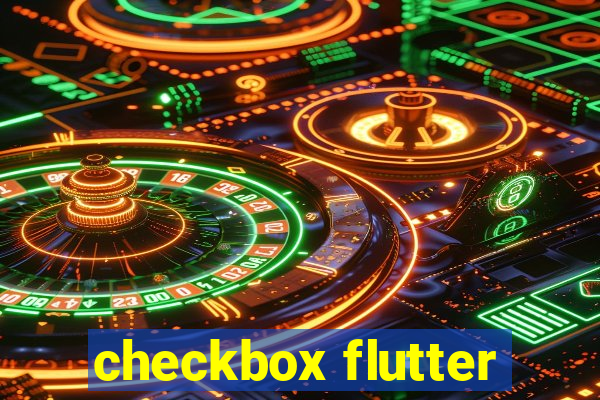 checkbox flutter