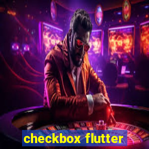 checkbox flutter