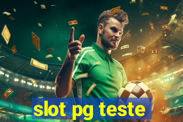 slot pg teste