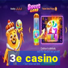 3e casino