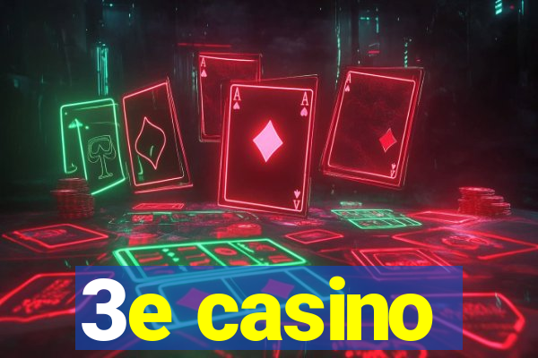 3e casino