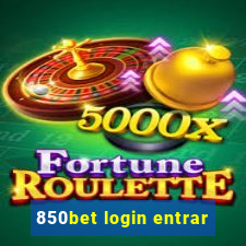 850bet login entrar