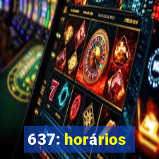 637: horários