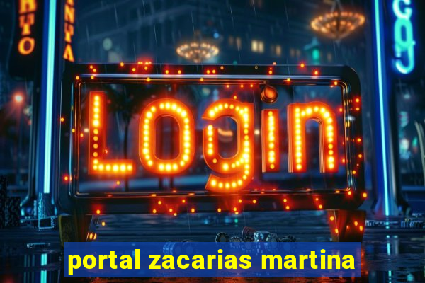 portal zacarias martina