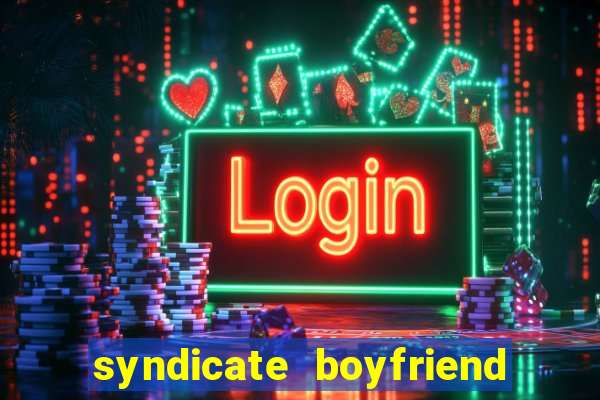 syndicate boyfriend gem heist mod apk