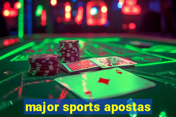 major sports apostas