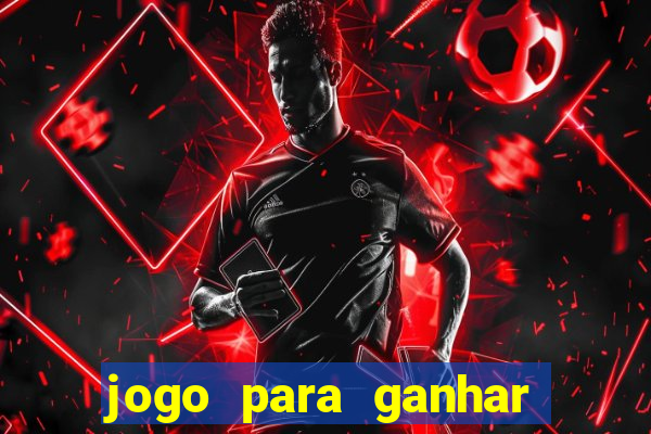 jogo para ganhar dinheiro via pix