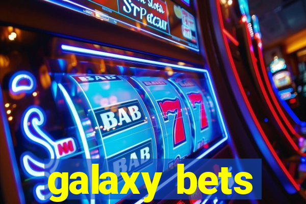 galaxy bets