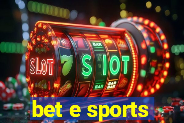 bet e sports